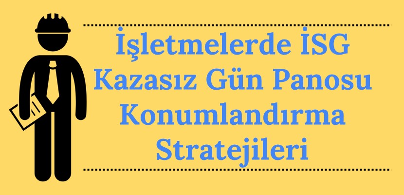 İşletmelerde İSG Panosu Konumlandırma Stratejileri